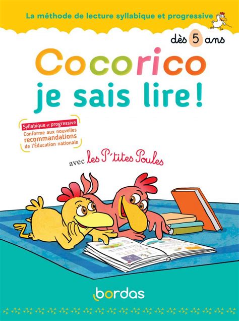 Cocorico je sais lire avec les P tites poules Méthode de lecture