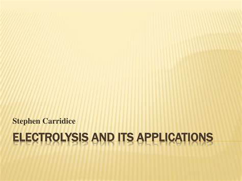 SOLUTION: Electrolysis and its applications - Studypool