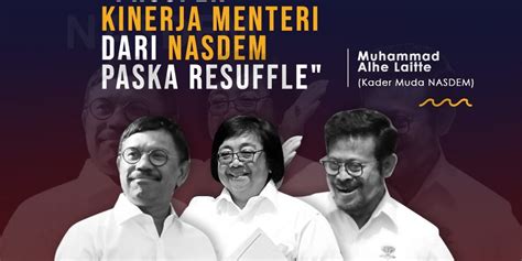 Isu Reshuffle Siapa Menteri Nasdem Yang Bakal Dicopot Satu Merah