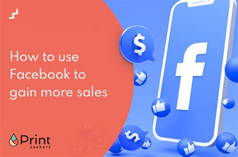 Find Out How To Use Facebook To Gain More Sales Printseekers