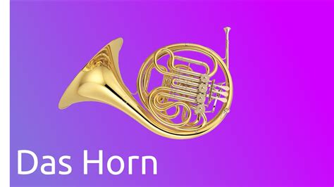 Das Horn Instrumentenvorstellung Youtube