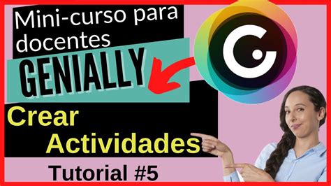 Descubre Como Crear Actividades En Genially Minucurso De Genially