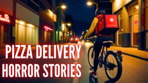 True PIZZA DELIVERY Horror Stories Vol 11 YouTube