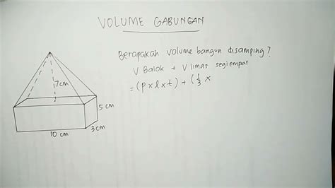 Latihan Soal Mtk Cara Menghitung Volume Gabungan Limas Segiempat