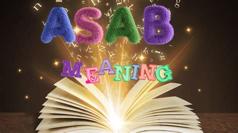 Unveiling the ASAB Meaning: What You Need to Know - The Nature Hill ...