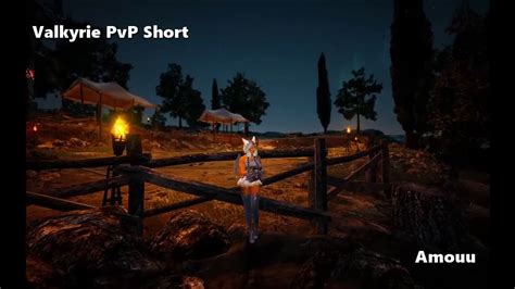 Black Desert Online Valkyrie Pvp Short Amouu Youtube