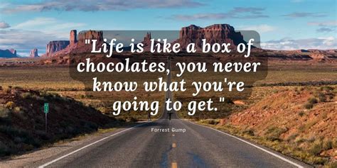 Life Is Like A Box Of Chocolates Quote By Forrest Gump | Successful Spirit