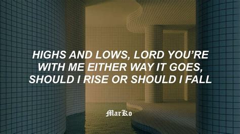 Hillsong Young And Free Highs And Lows Lyrics Youtube