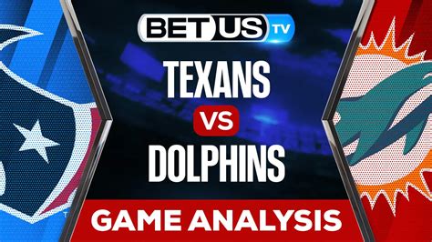 Houston Texans Vs Miami Dolphins Preview Picks 11 27 2022