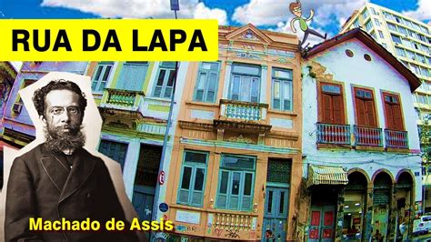 Andando Comigo na Rua da Lapa Casa de Machado de Assis até o Largo da