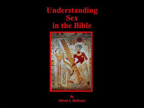 Understanding Sex In The Bible Ebook By Alfred Williams Epub Rakuten Kobo