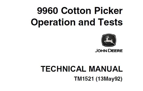 John Deere 9960 Cotton Picker Operation And Tests Technical Manual