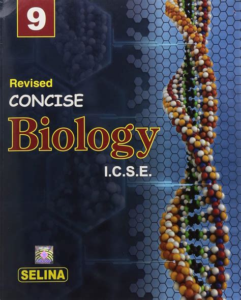 Selina Icse Concise Biology For Class 9 By H S Vishnoi Goodreads