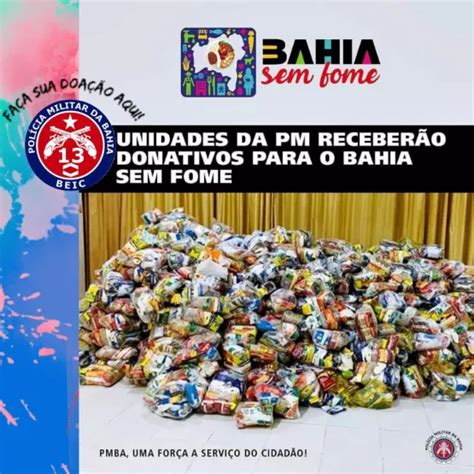 Beic Participa Da Campanha Bahia Sem Fome Saiba Como Doar Bahia