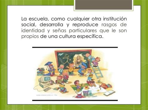 Cultura Institucional Escolar