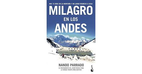 Milagro En Los Andes By Nando Parrado