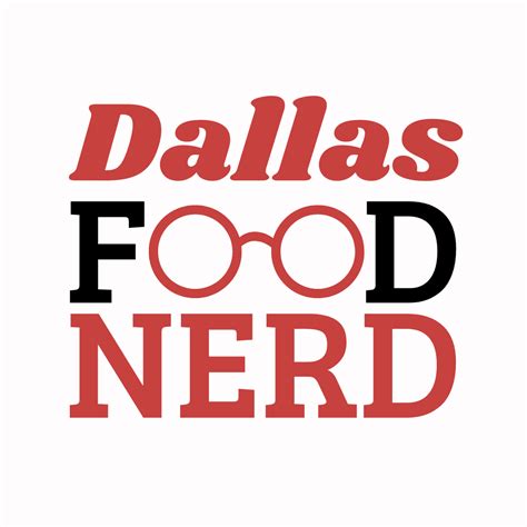 New Look Same Nerds DallasFoodNerd