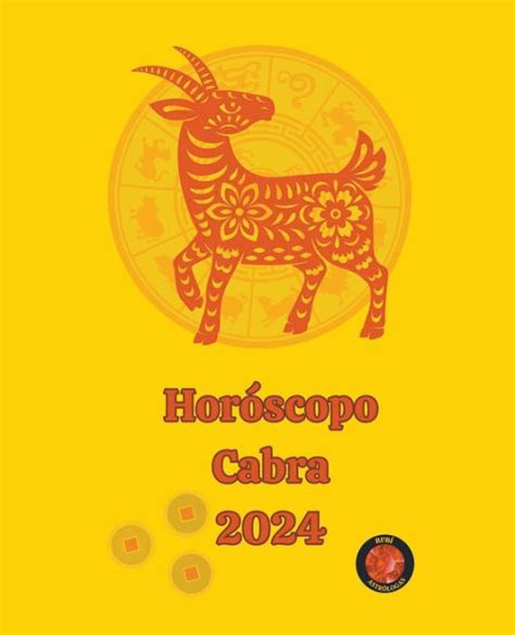 HorÃ¯Â¿Â½scopo Cabra 2024 By Alina A Rubi Angeline A Rubi Paperback