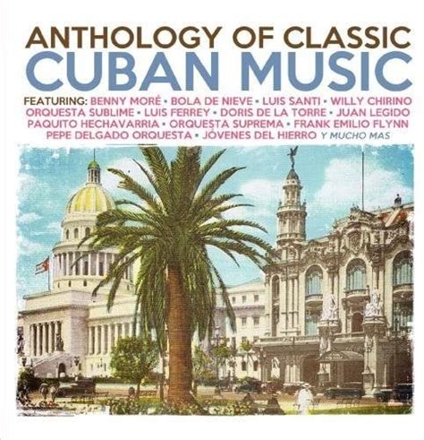 Anthology Of Classic Cuban Music Cd