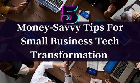 Money Savvy Tips For Small Business Tech Transformation 2024