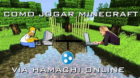 Como Jogar Minecraft Multiplayer Online Seu Amigo Via Hamachi