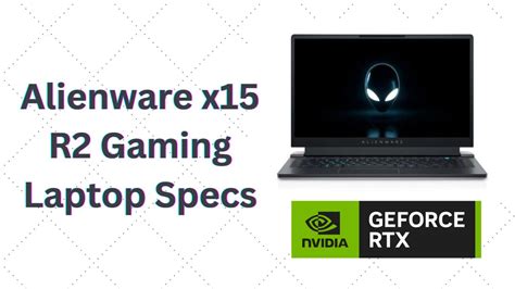 Alienware x15 R2 Gaming Laptop Specs - TechsBucket