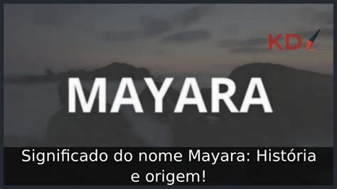 Significado Do Nome Mayara Hist Ria E Origem