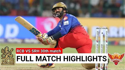 Rcb Vs Srh Match Highlights 2024 IPL 2024 Rcb Vs Srh Highlights RCB