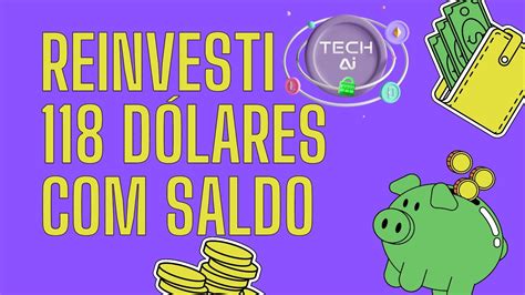 Como Reinvestir Saldo na Tech Ai ganhe até 40 ao mês YouTube