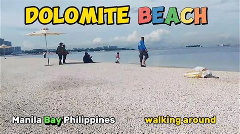 Dolomite Beach Manila Bay Philippines Walking Around Vlog Youtube