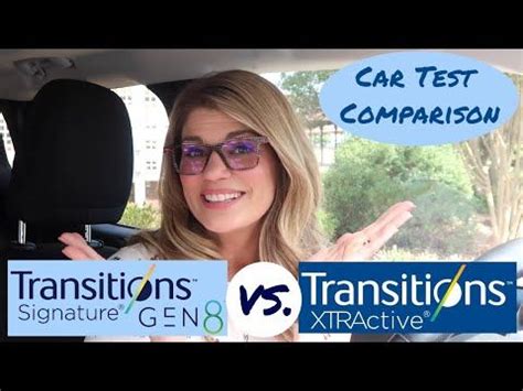 (1386) Comparing Transitions® GEN8™ lenses vs. Transitions® XTRActive ...