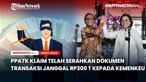 PPATK Klaim Telah Serahkan Dokumen Transaksi Janggal Rp300 T Kepada