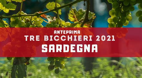 I Migliori Vini Della Sardegna Premiati Tre Bicchieri Gambero Rosso