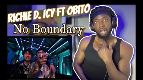 Richie D ICY No Boundary Ft Obito Reaction On Point YouTube