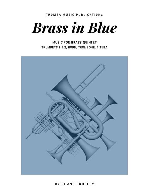 Brass In Blue For Brass Quintet By Endsley Shane Qpress