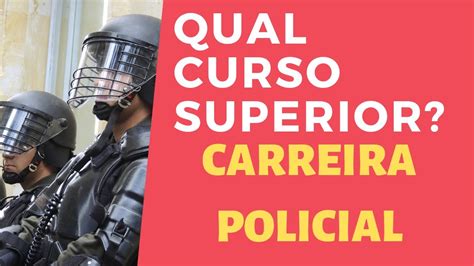 PRECISO DE CURSO SUPERIOR PARA SER POLICIAL YouTube