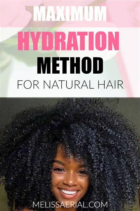 The Maximum Hydration Method For Natural Hair How To Do It In 2021 Maximum Hydration Method