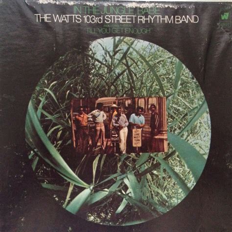 The Watts 103rd Street Rhythm Band In The Jungle Babe 1969 Reel To