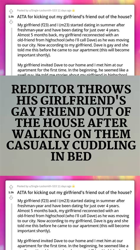 Redditor Throws His Girlfriend S Gay Friend Out Of The House After Walking On Them Casually
