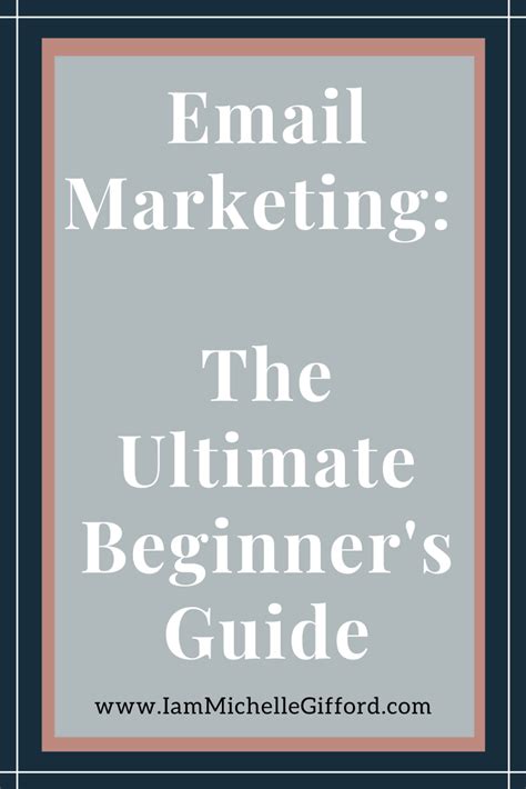 Email Marketing The Ultimate Beginners Guide Michelle Gifford Creative