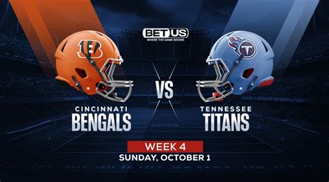 Bengals Vs Titans Betting Props Teaser And Chase