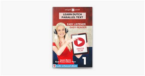 Learn Dutch Parallel Text Easy Reader Easy Listener Audio