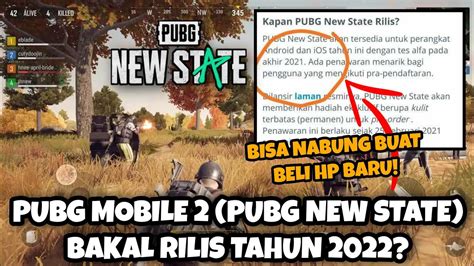 SUDAH BOCOR INI TANGGAL FULL RILIS RESMI PUBG MOBILE NEW STATE MASIH