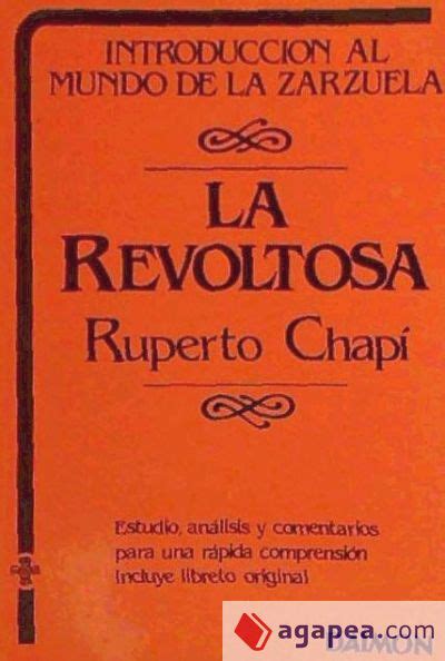 Revoltosa Xose Avi Oa Perez Ruperto Chapi