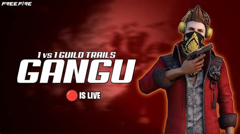 1 Vs 1 👑 Guild Trails 🥵 Gangu Is Live Free Fire 🔥 Telugu Live