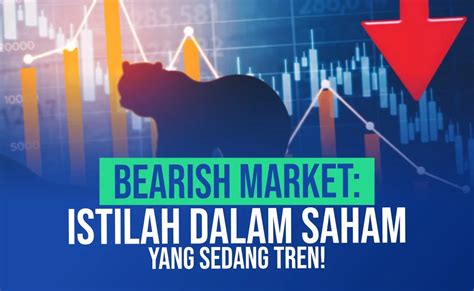 Bearish Market Istilah Dalam Saham Yang Sedang Tren