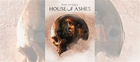 The Dark Pictures. House of Ashes PS4&PS5,Xbox купить в Кирове ...