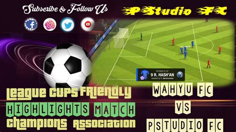 3DTopEleven Highlights Match Wahyu FC Vs PStudio FC YouTube