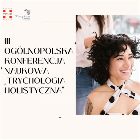 III OGÓLNOPOLSKA KONFERENCJA NAUKOWA TRYCHOLOGIA HOLISTYCZNA