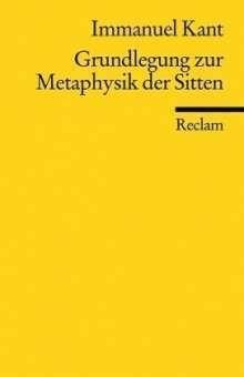 Grundlegung Zur Metaphysik Der Sitten Zusammenfassung Pdf Immanuel Kant